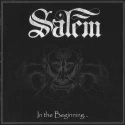 Salem (UK) : In the Beginning